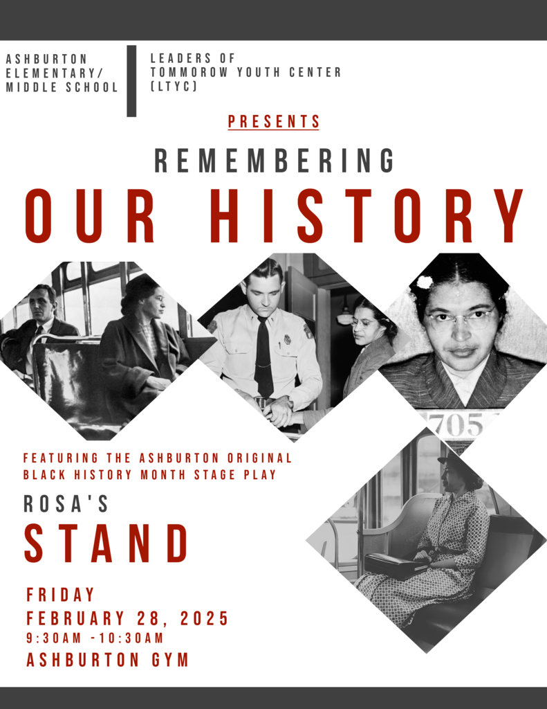 📢✨ Join Us for a Powerful Black History Month Celebration! ✨📢 Ashburton EMS, in partnership with Leaders of Tomorrow Youth Center (LTYC), proudly presents: 🎭 "Remembering Our History" featuring the Ashburton Original Black History Month Stage Play – Rosa’s Stand 🚍✊ 📅 Friday, February 28, 2025 ⏰ 9:30 AM – 10:30 AM 📍 Ashburton Gym Come witness this inspiring performance as we honor Rosa Parks' courageous stand and celebrate Black history through the arts. 🎤🎬 Let's remember, reflect, and inspire together!