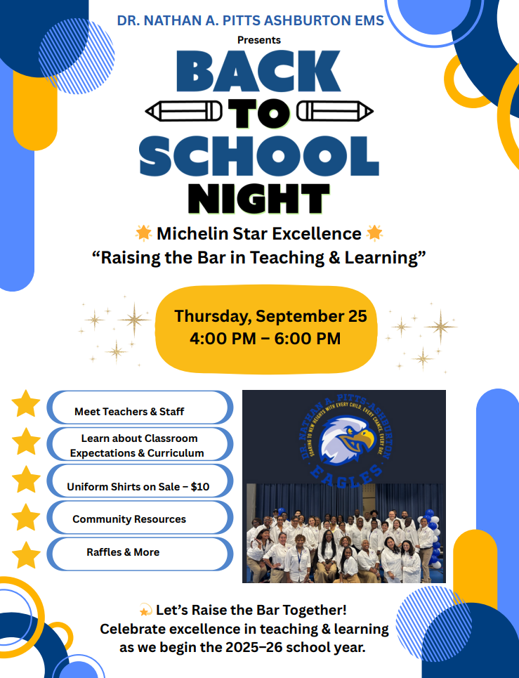 🌟 Back-to-School Night 2025–26 🌟  Families, join us as we celebrate excellence in teaching & learning at Dr. Nathan A. Pitts Ashburton EMS!  📅 Thursday, September 25 ⏰ 4:00 PM – 6:00 PM  ✔️ Meet teachers & staff ✔️ Learn about classroom expectations & curriculum ✔️ Uniform shirts on sale ($10) ✔️ Community resources ✔️ Raffles & more!  💫 Let’s raise the bar together as we kick off the new school year! 💙💛
