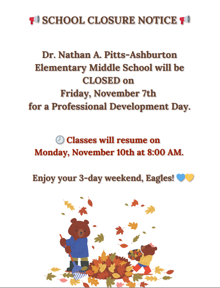 🚨 School Closure Reminder! 🚨  Ashburton EMS will be CLOSED on Friday, November 7th for a Professional Development Day.  Classes will resume on Monday, November 10th at 8:00 AM.  Enjoy your 3-day weekend, Eagles! 💙💛🦅