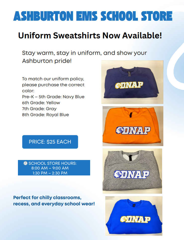 👕 Uniform Sweatshirts Now Available! ❄️  Keep your child cozy and in uniform with our Ashburton EMS sweatshirts—perfect for chilly classrooms and outdoor time.  💲 $25 each 🕗 School Store Hours: 8:00 AM – 9:00 AM 1:30 PM – 2:30 PM  🎨 Grade-Level Colors: Pre-K–5th Grade: Navy Blue 6th Grade: Yellow 7th Grade: Gray 8th Grade: Royal Blue  Stay warm. Stay sharp. Stay Ashburton.💙💛
