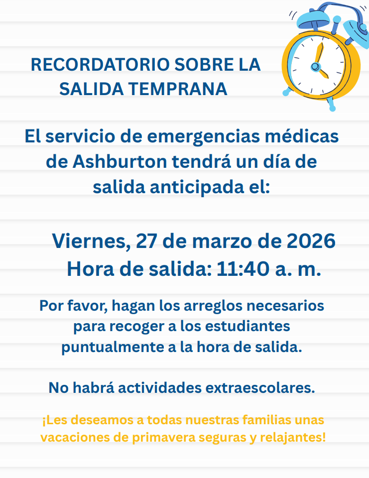 ⏰ Early Release Reminder ⏰  Ashburton EMS will dismiss early on Friday, March 27, 2026.  🕦 Dismissal is at 11:40am  Please plan to pick up students promptly at 11:40am. There will be no afterschool programming.  🌸 Enjoy Spring Break and have a safe, relaxing week! 💙