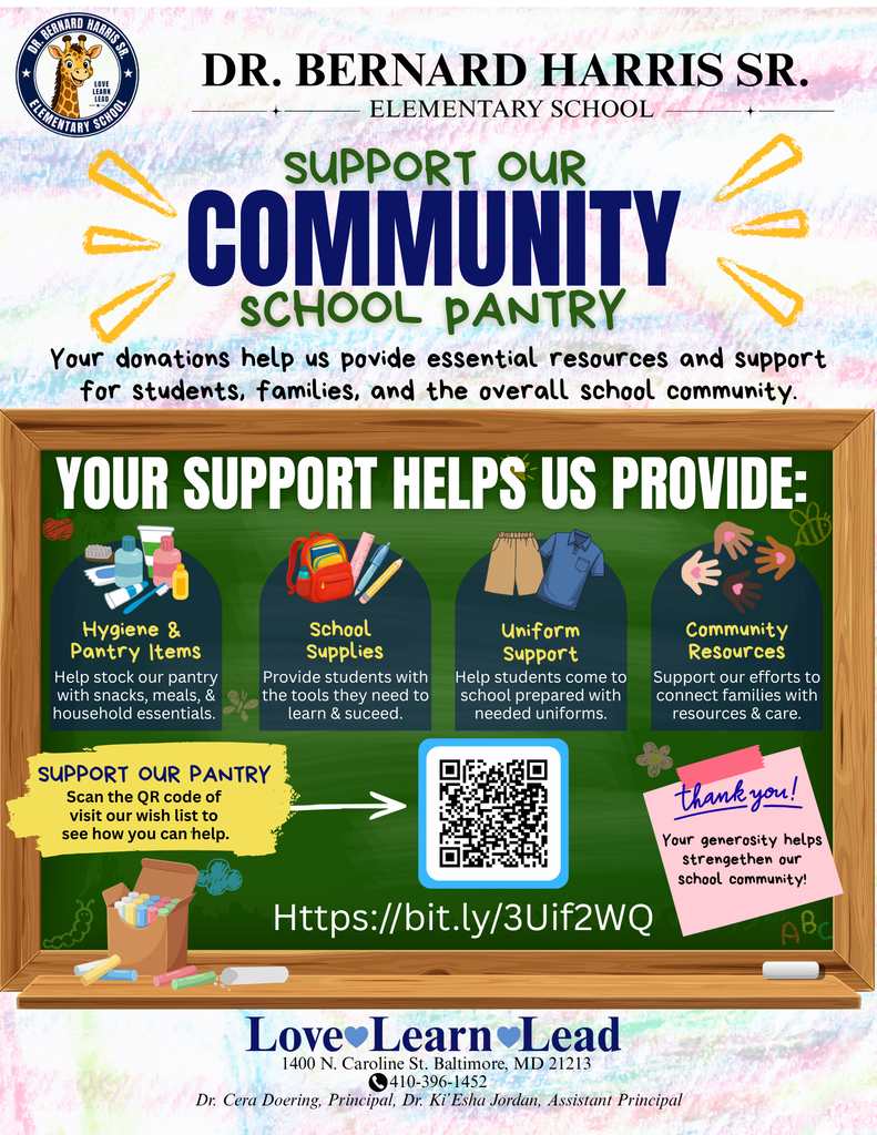 Colorful Dr. Bernard Harris Sr. Elementary School flyer asking the community to support the Community School Pantry. The flyer highlights donations for hygiene and pantry items, school supplies, uniform support, and community resources. It includes a QR code and the link https://bit.ly/3Uif2WQ for the school wish list, along with the school address and phone number.