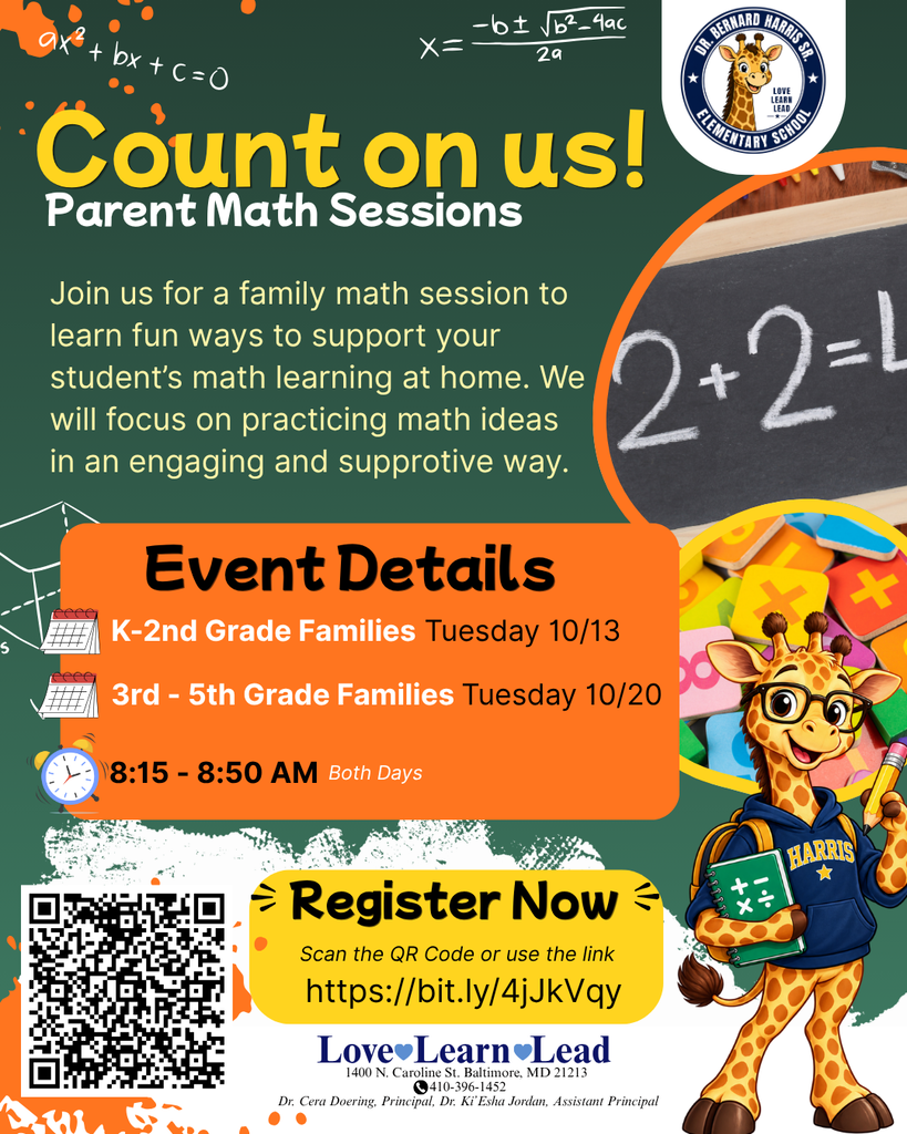 Orange, green, and yellow math-themed flyer for Dr. Bernard Harris Sr. Elementary School’s “Count on Us! Parent Math Sessions.” The flyer invites families to learn ways to support their student’s math learning at home. K–2nd grade families meet Tuesday, October 13, and 3rd–5th grade families meet Tuesday, October 20. Both sessions are from 8:15–8:50 AM. The flyer includes math graphics, a chalkboard image, the DBH giraffe mascot holding a math notebook and pencil, a QR code, and the registration link: https://bit.ly/4jJkVqy.