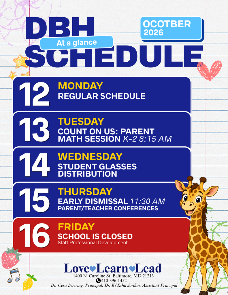 Dr. Bernard Harris Sr. Elementary School's weekly schedule flyer for October 12–16, 2026. The navy blue, white, and yellow flyer features Bernie the Giraffe and a school-themed background. Monday, October 12: Regular School Schedule. Tuesday, October 13: Count on Us! Parent Math Session for Grades K–2 at 8:15 AM. Wednesday, October 14: Student Glasses Distribution. Thursday, October 15: Early Dismissal for Parent-Teacher Conferences. Friday, October 16: School Closed for Staff Professional Development. The flyer includes the school's motto, "Love, Learn, Lead."