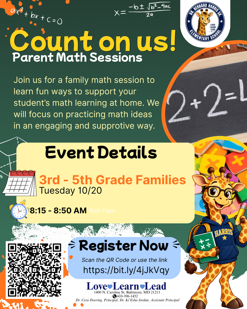 Colorful math-themed flyer for Dr. Bernard Harris Sr. Elementary School’s “Count on Us! Parent Math Session.” Families of 3rd–5th grade students are invited to learn fun and engaging strategies to support their child’s math learning at home. The session will take place on Tuesday, October 20, 2026, from 8:15–8:50 AM in the school cafeteria. Walk-ins are welcome, and registration is not required. The flyer features bright colors, playful math graphics, a cartoon giraffe, and registration information.