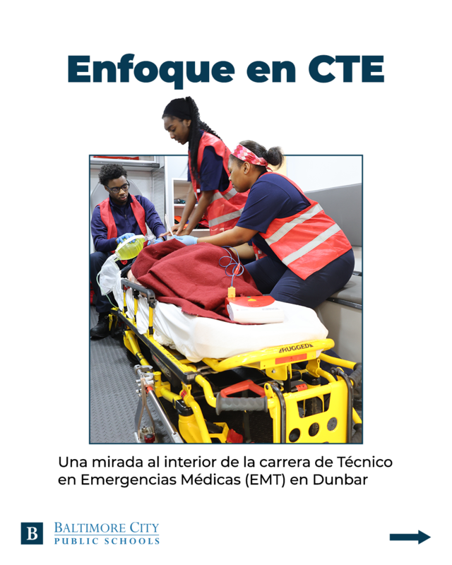 Enfoque en CTE   Una mirada al interior de la carrera de Técnico en Emergencias Médicas (EMT) en Dunbar 