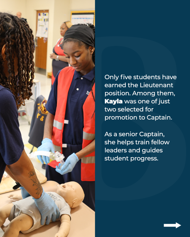 Only five students have earned the Lieutenant position. Among them, Kayla was one of just two selected for promotion to Captain.  As a senior Captain, she helps train fellow leaders and guides student progress,
