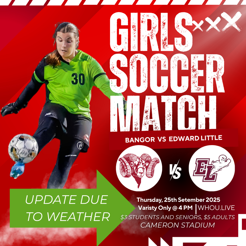Game Day Update! ⚽  Due to a forecast of heavy rain, today's Girls JV Soccer game has been canceled.  The Varsity team will now play at 4 PM against Edward Little!  Come out and support our Rams! 💪💙❤️  #BangorRamsSoccer #GameDay