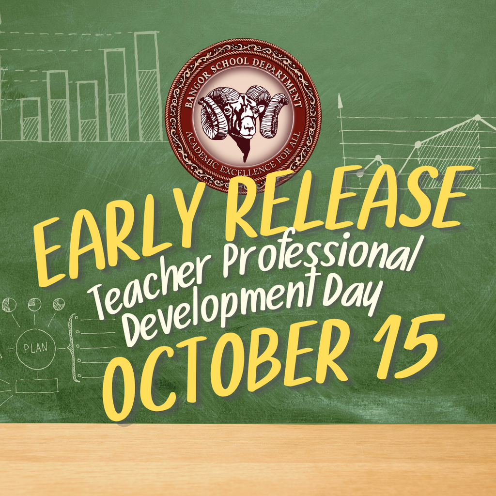 Reminder to Bangor Families: Don't forget about our upcoming half-day staff development day on October 15. Bangor High will dismiss students at 11 am, the middle schools will dismiss at 11:30 am, all other schools will dismiss at 12 pm. For more info on the school calendar, visit: https://5il.co/253bd.