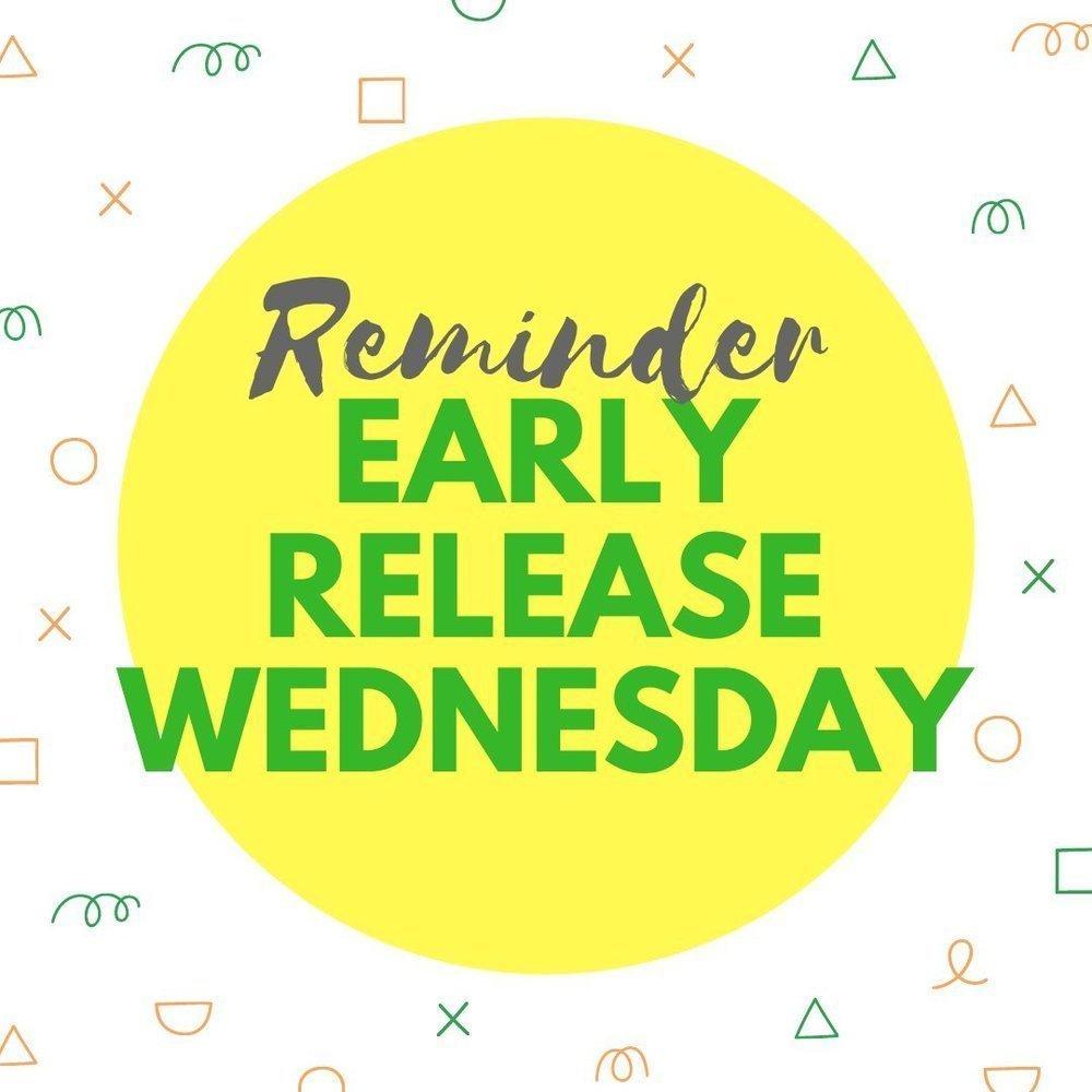 Early Release Reminder