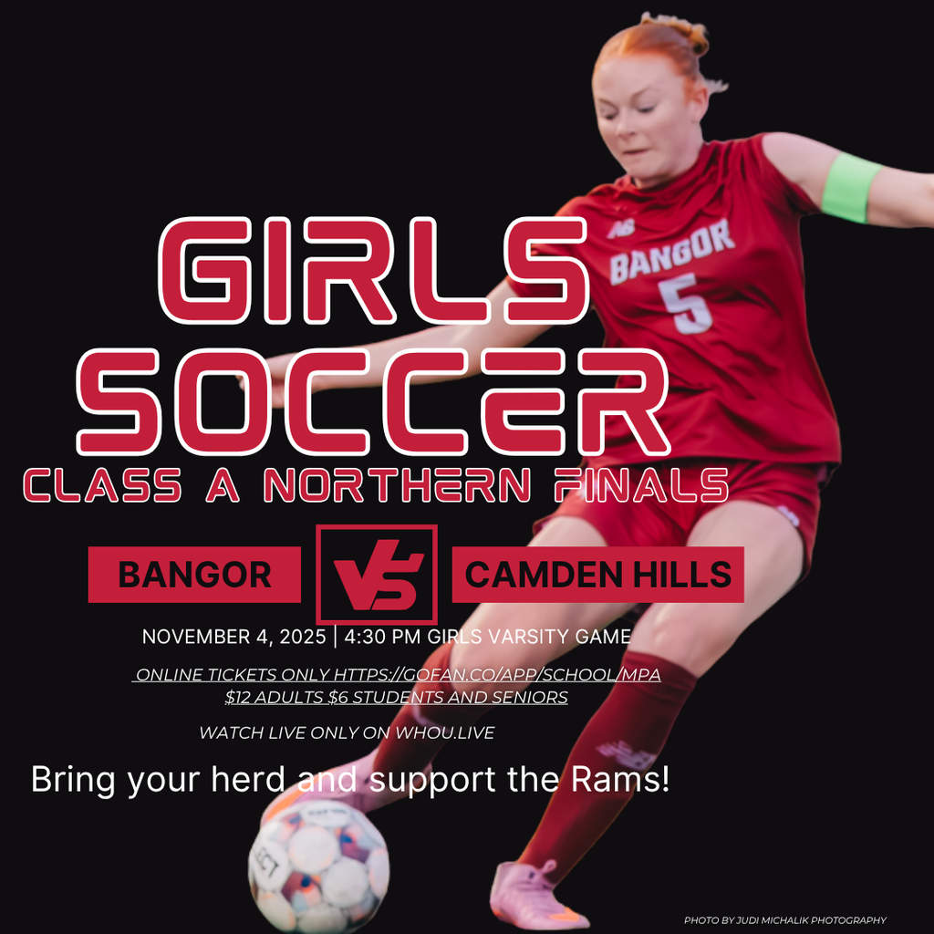 Game Day Alert! ⚽🏆  Get ready for the Class A Northern Finals as the Bangor Rams face off against Camden Hills!  📅 Date: November 4, 2025 🕓 Time: 4:30 PM 📍 Location: Cameron Stadium  🎟️ Online Tickets Only: Get Your Tickets Here! $12 for Adults $6 for Students & Seniors  Bring your herd and support the Rams TONIGHT! Let’s show our team spirit! 📣  📺 Watch Live only on [WHOU.live]  #GoRams #SoccerFinals #HighSchoolSports