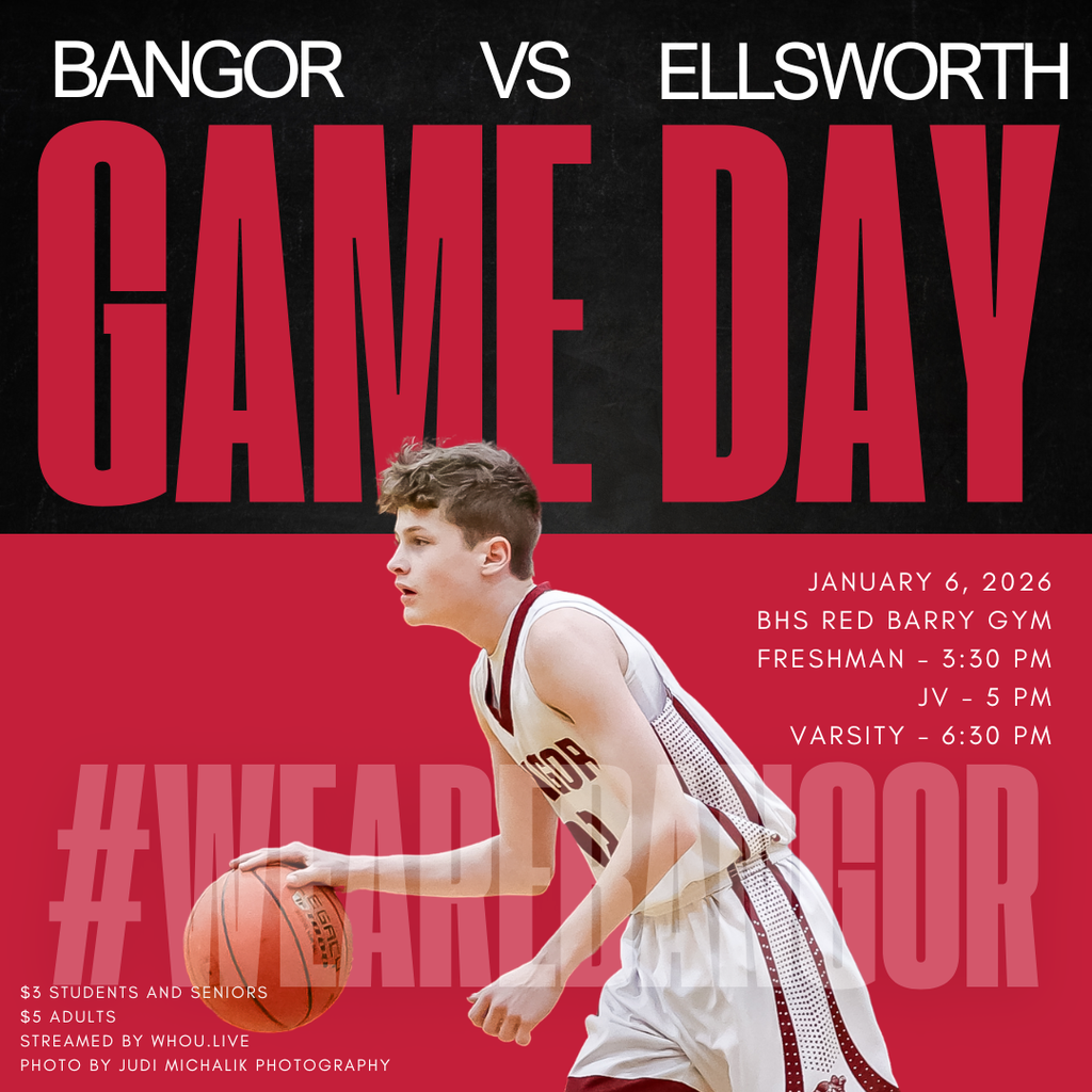 Game Day Alert! 🏀 Join us on January 6, 2026, as the Bangor Boys Basketball team takes on Ellsworth! Bangor High School Freshman - 3:30 PM JV - 5 PM Varsity - 6:30 PM $3 for students and seniors $5 for adults Streaming live on WHOU.live!  #WeAreBangor