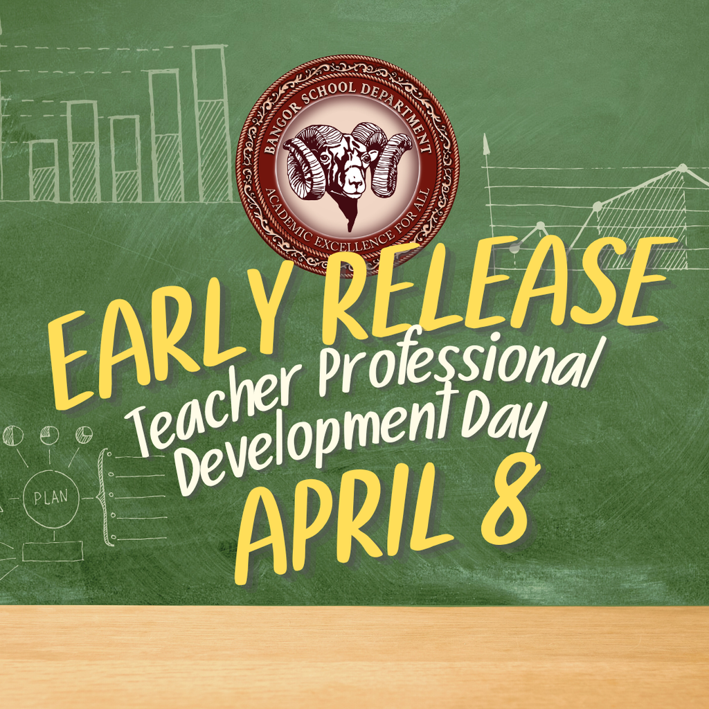 Reminder to Bangor Families: Don't forget about our half-day staff development day today, April 8, 2026. BHS will dismiss students at 11 am, the middle schools will dismiss at 11:30 am, all other schools will dismiss at 12 pm.  https://5il.co/253bd. #WeAreBangor