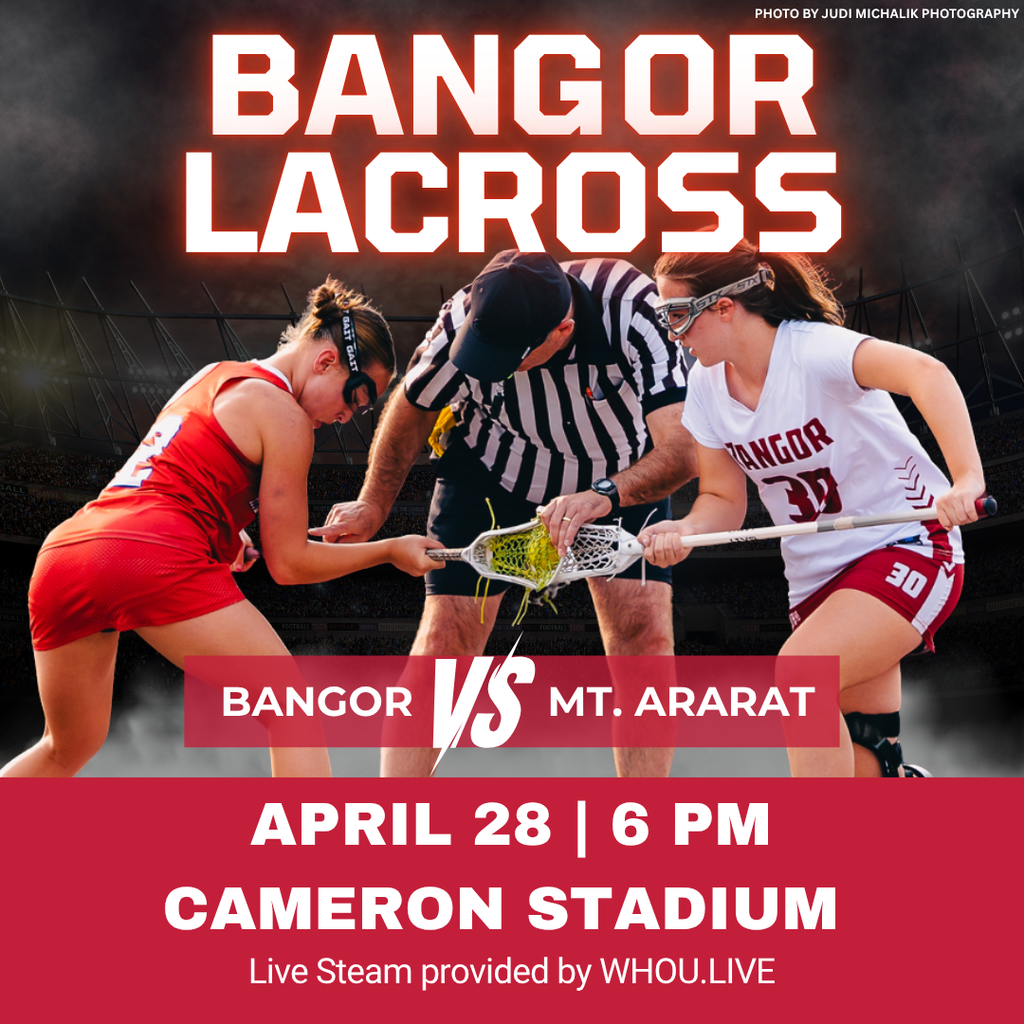 Lacross GAME DAY!  Bangor vs Mt. Ararat  📅 April 28, 2026 🕐 6 PM 🏟️ Cameron Stadium 📺 Live Streamed by WHOU.live 🎟️ Free Admission!  📲 Stay up-to-date with any schedule changes on the Bangor App or visit https://bangorhigh.bangorschools.net/  #WeAreBangor