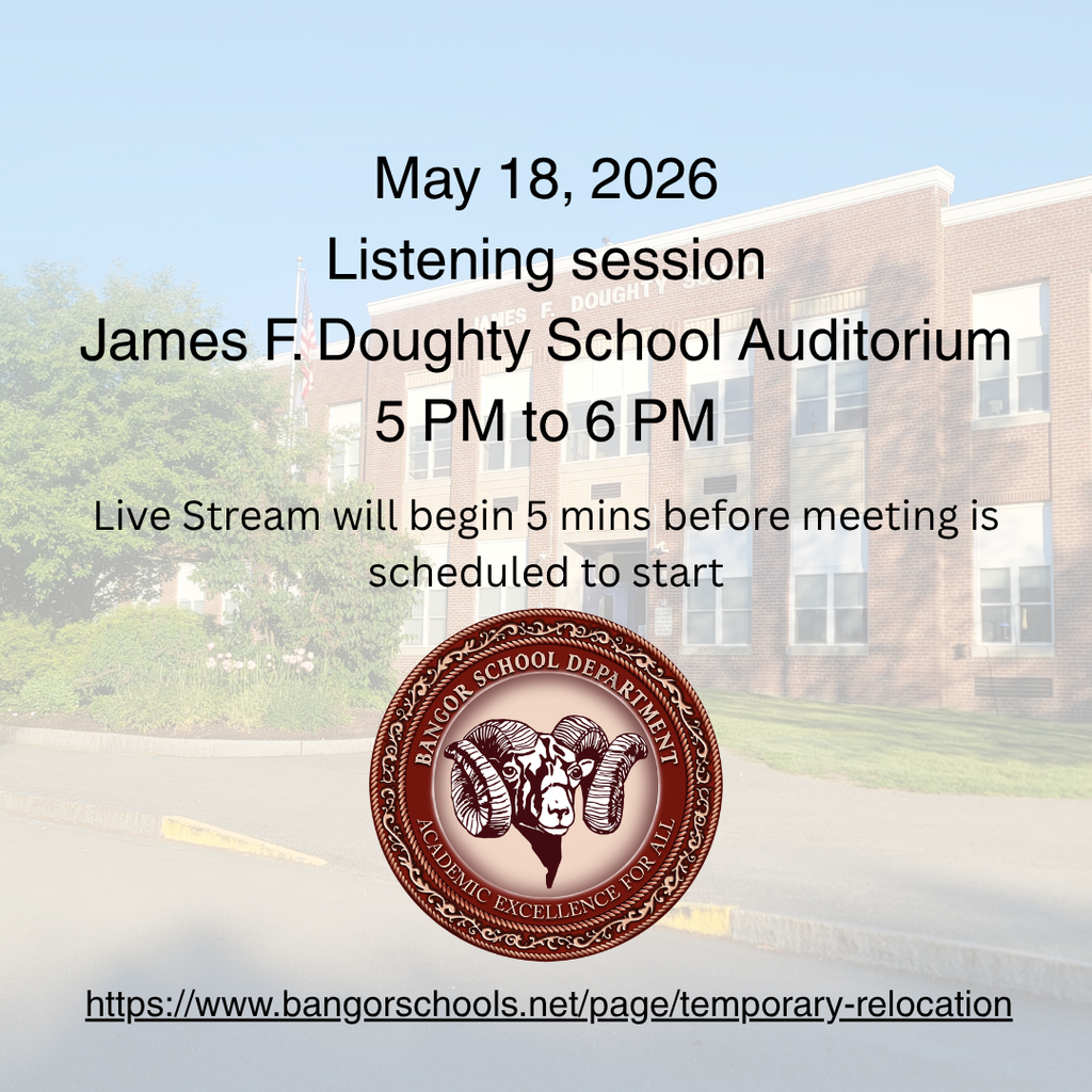 The Bangor School Department is committed to keeping our families and community informed during the Fairmount temporary relocation process.  Visit the Fairmount Temporary Relocation webpage to find: All official communications and updates Important dates and key timelines Links to watch listening sessions Resources   Whether you're a parent, staff member, or community member, this page is your central hub for the latest information.  🔗 Stay up to date: https://www.bangorschools.net/page/temporary-relocation