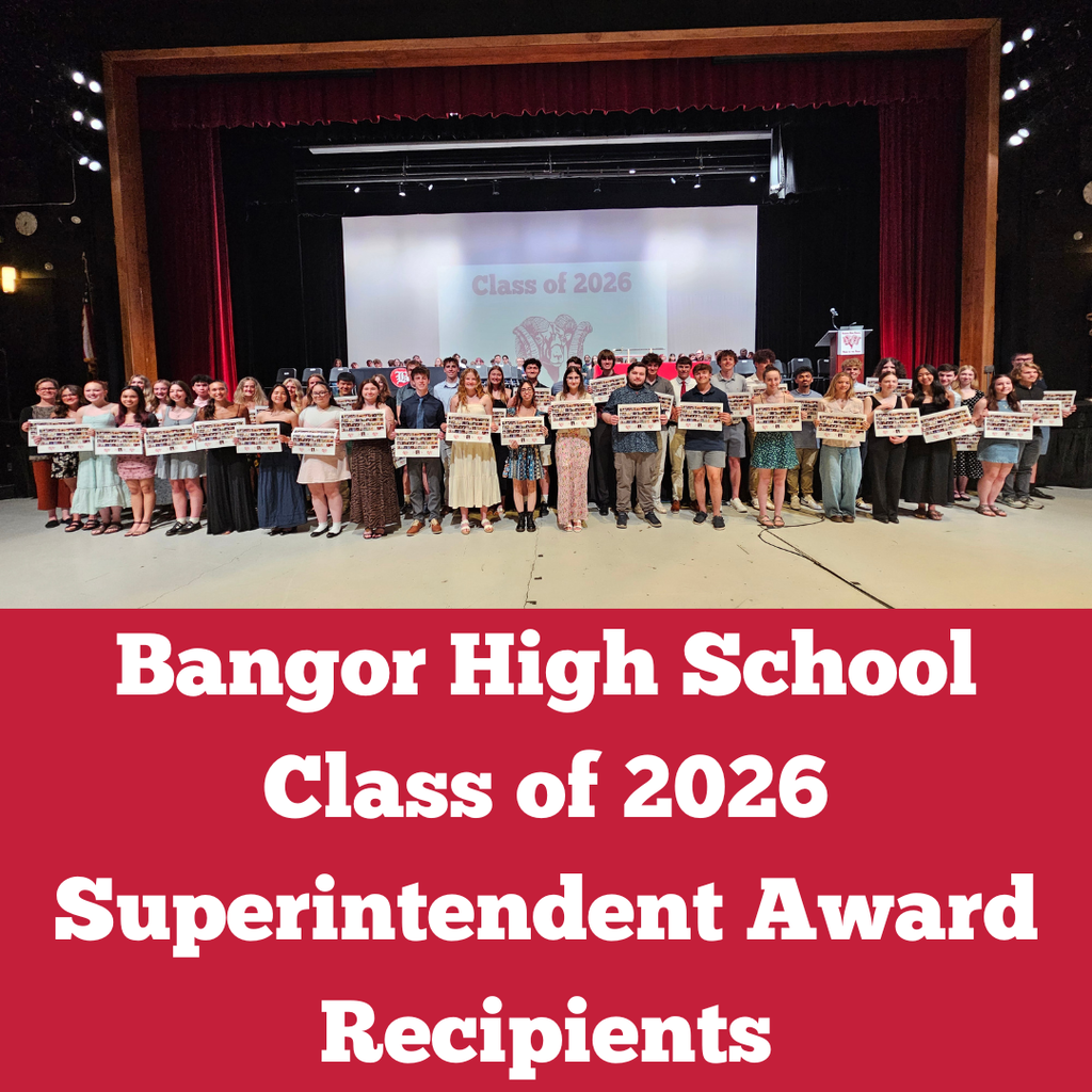 Congratulations to all of the Bangor High School students who were recognized at the Academic Awards Ceremonies over the past week! We are so proud of your hard work and dedication. Your effort and commitment to doing your best truly paid off. #WeAreBangor