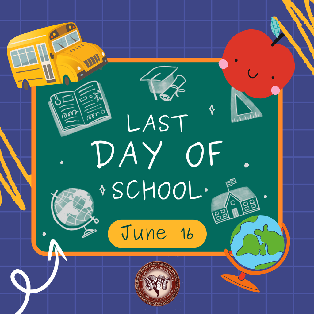 Last Day of School June 16, 2026