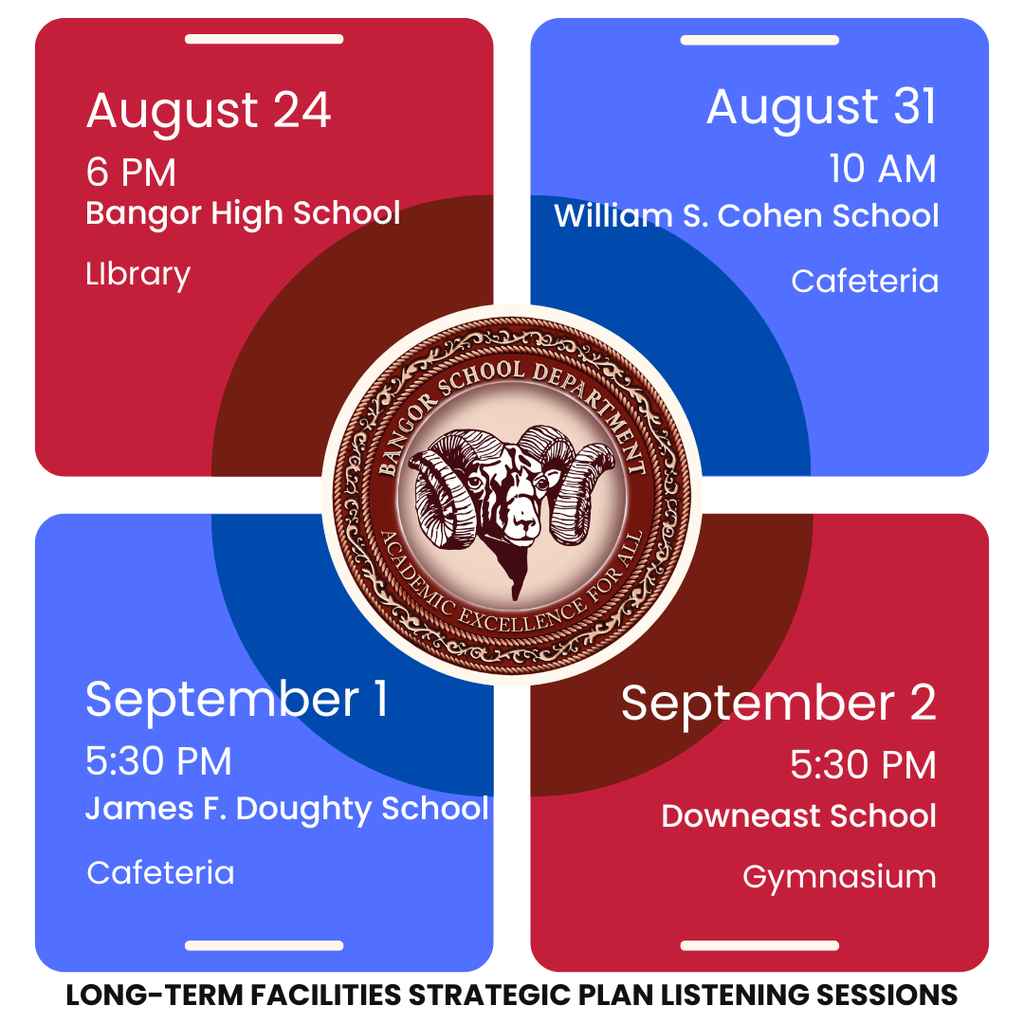 The Bangor School Department invites parents, families, and community members to join us for upcoming Listening Sessions to share their ideas, concerns, and hopes for the future of our schools. These sessions are an important opportunity to contribute to the conversation about the long-term facilities plan for the Bangor School Department. Your voice will help us better understand community priorities and guide thoughtful planning for the years ahead. These listening sessions will focus specifically on gathering input related to the future needs of our school facilities. We hope you will join us, share your perspective, and help shape the future of Bangor schools. #WeAreBangor