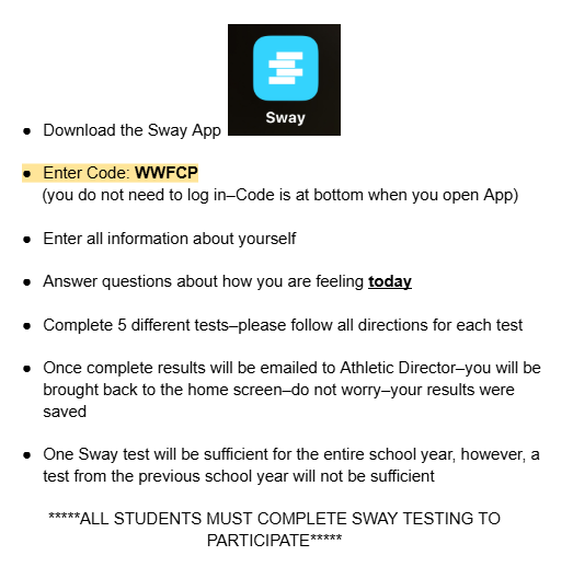 Sway App Information. Download the Sway App. Enter Code WWFCP. Enter information and complete five tests.