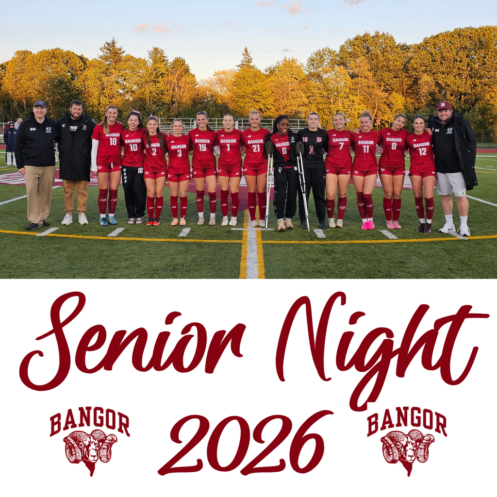 Tonight, we celebrate the 13 seniors of the Bangor Rams Girls Soccer Team and the dedication, leadership, and school spirit they have brought to our program. From countless practices and hard-fought matches to unforgettable memories with teammates, these student-athletes have proudly represented Bangor both on and off the field. Thank you for your commitment, perseverance, and passion for the game. We are proud of all you have accomplished and can't wait to see what the future holds for each of you. Join us in congratulating our seniors and wishing them the very best as they finish their final season as Rams! #WeAreBangor #BangorRams