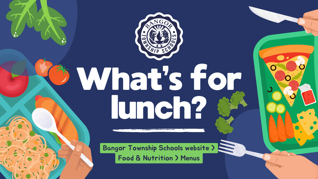 graphic that says "What's for lunch?" With images of school lunch