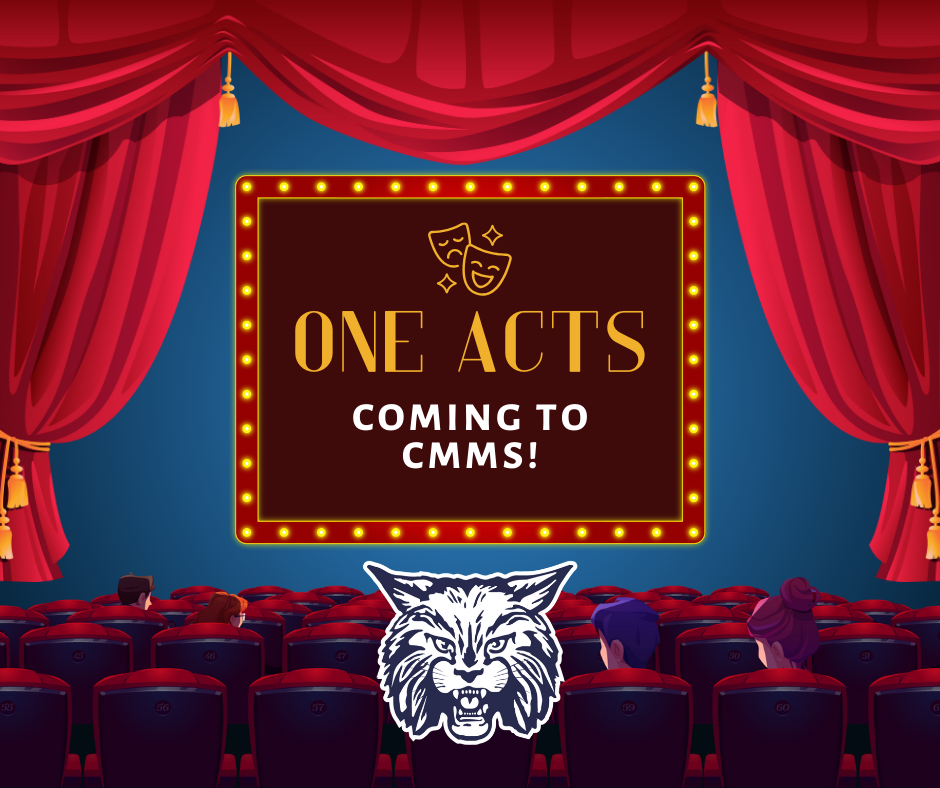 theatre with the text "One Acts coming to CMMS"