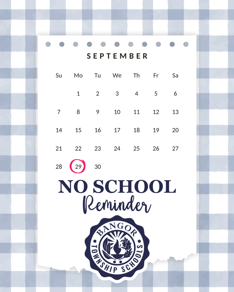 calendar with September 29 circled that says "No School Reminder"
