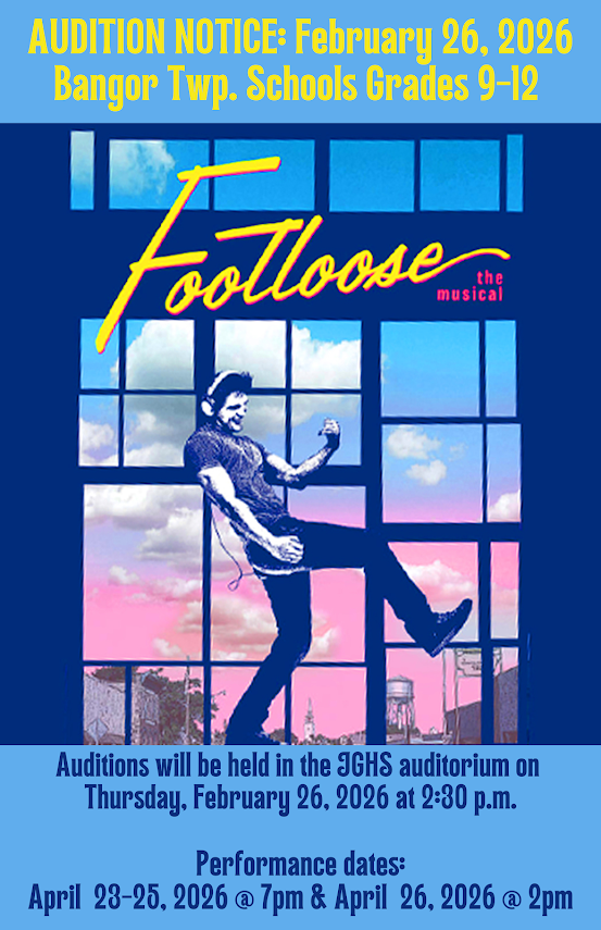 Footloose auditions are open to John Glenn High School and Bangor Township Virtual High School students!