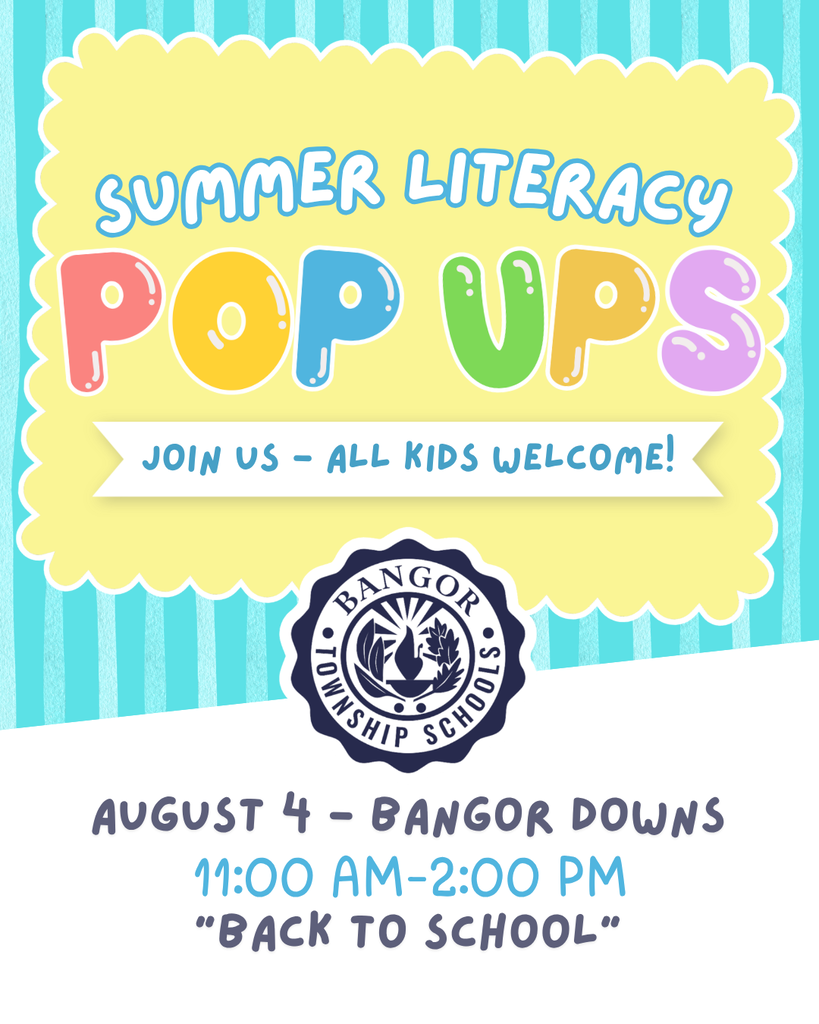 Literacy Pop-Up: August 4 Bangor Downs 11:00am-2:00pm