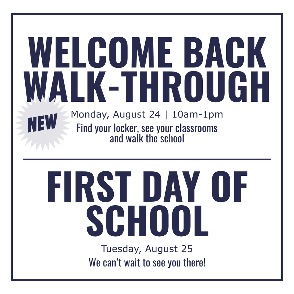 welcome back walk through and first day of school information