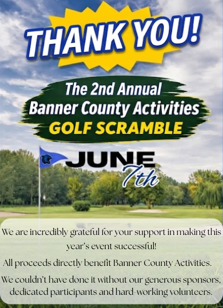 Graphic featuring a green golf course with trees in the background under a blue sky with the text "JUNE 7th". A white translucent overlay reads, "We are incredibly grateful for your support in making this year's event successful! All proceeds directly benefit Banner County Activities. We couldn't have done it without our generous sponsors, dedicated participants and hard-working volunteers."