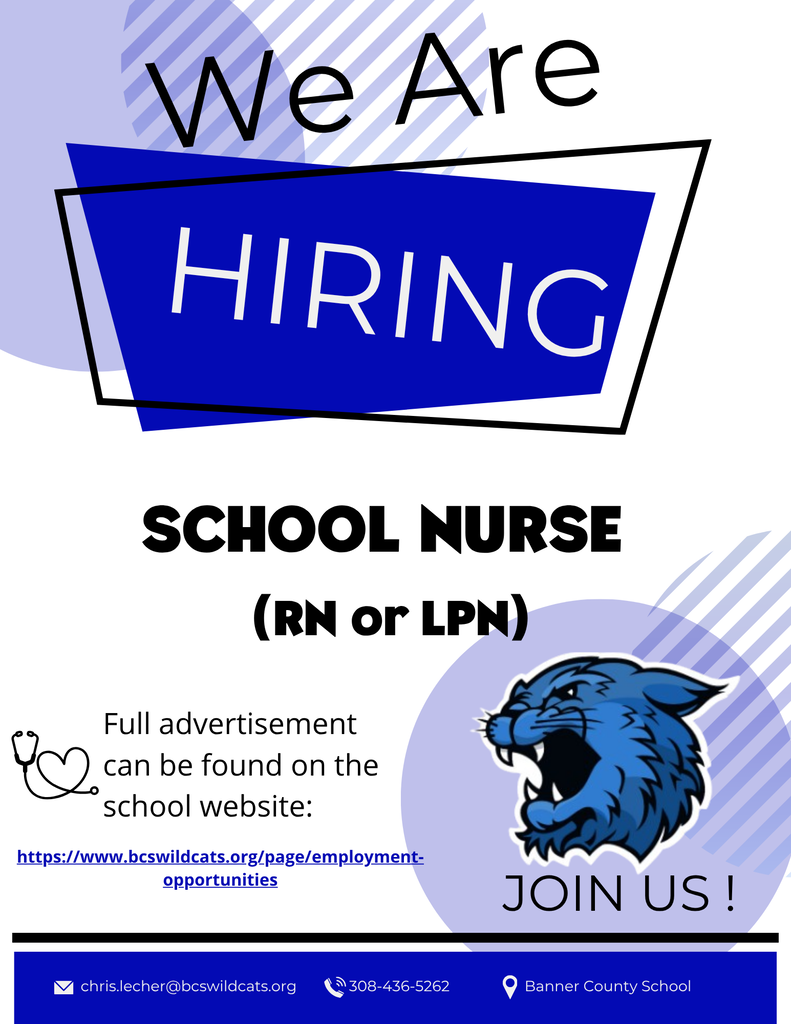 Promotional graphic from Banner County School with the headline "We Are HIRING." The text features an announcement for a "SCHOOL NURSE (RN or LPN)" alongside a Wildcat mascot logo and a stethoscope graphic. The flyer states that the full advertisement can be found on the school website at bcswildcats.org, and includes contact information at the bottom.