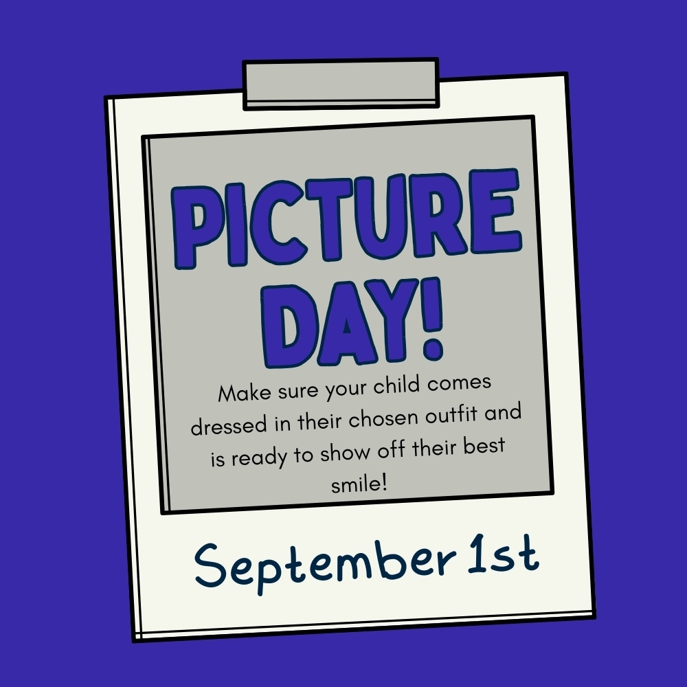 A blue background with a white bulletin board. It reads "Picture Day!" and "September 1st."