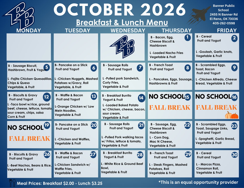 A calendar displays breakfast and lunch menu options for October 2026, including days with no school and fall break.