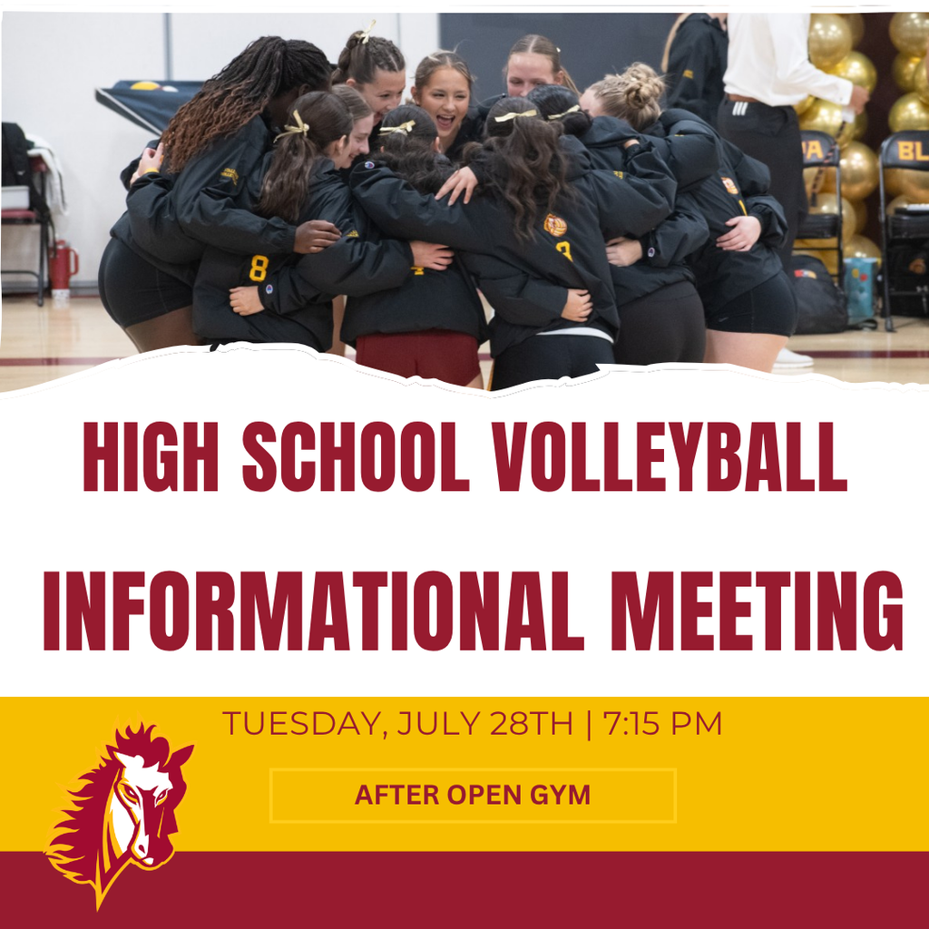 Graphic promoting the Banning Lewis Academy High School Volleyball Informational Meeting. The top of the graphic features a photo of the high school volleyball team gathered in a team huddle inside the gym. Below the photo, large cardinal text on a white background reads "High School Volleyball Informational Meeting." A gold banner at the bottom lists the event details: "Tuesday, July 28th | 7:15 PM | After Open Gym." The Banning Lewis Academy Stallion logo appears in the lower left corner above a cardinal footer.
