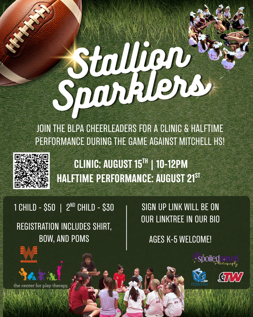 A promotional flyer with a football-themed design featuring a grass background and a large football in the top left corner. The title, "Stallion Sparklers," appears in large white script. The flyer invites Kindergarten through 5th grade students to join the BLPA Cheerleaders for a cheer clinic and halftime performance during the football game against Mitchell High School. The clinic takes place Saturday, August 15, from 10:00 a.m. to 12:00 p.m., with the halftime performance on August 21. Registration costs $50 per child or $30 each for siblings and includes a T-shirt, bow, and poms. A note directs families to register using the link in the school's Linktree. Photos show young cheerleaders participating in a clinic and gathering with coaches. Sponsor logos appear along the bottom, including The Center for Play Therapy, Powers Dental Group, and OTW.