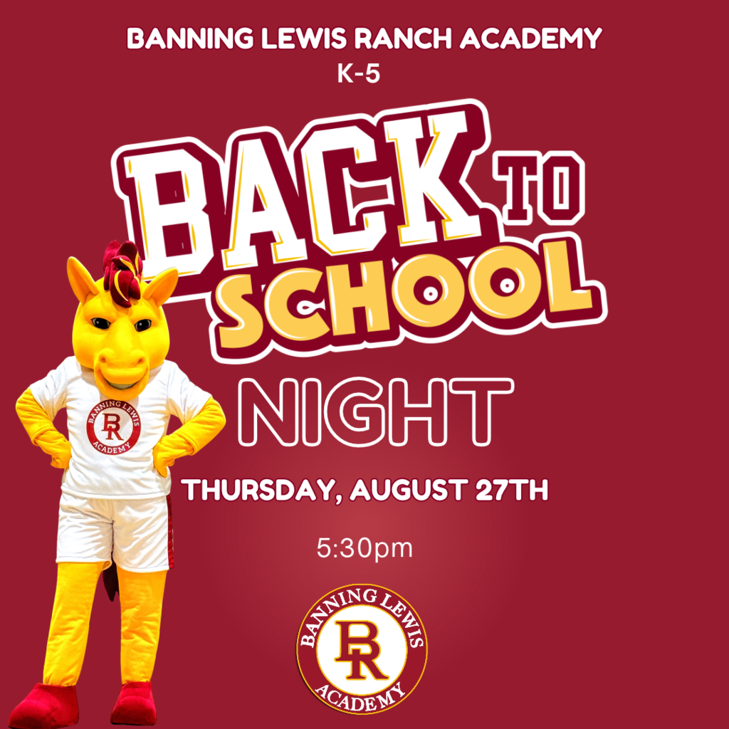 Graphic for Banning Lewis Ranch Academy K–5 Back-to-School Night on Thursday, August 27, at 5:30 p.m. Blaze the Stallion stands beside the event details on a cardinal background.