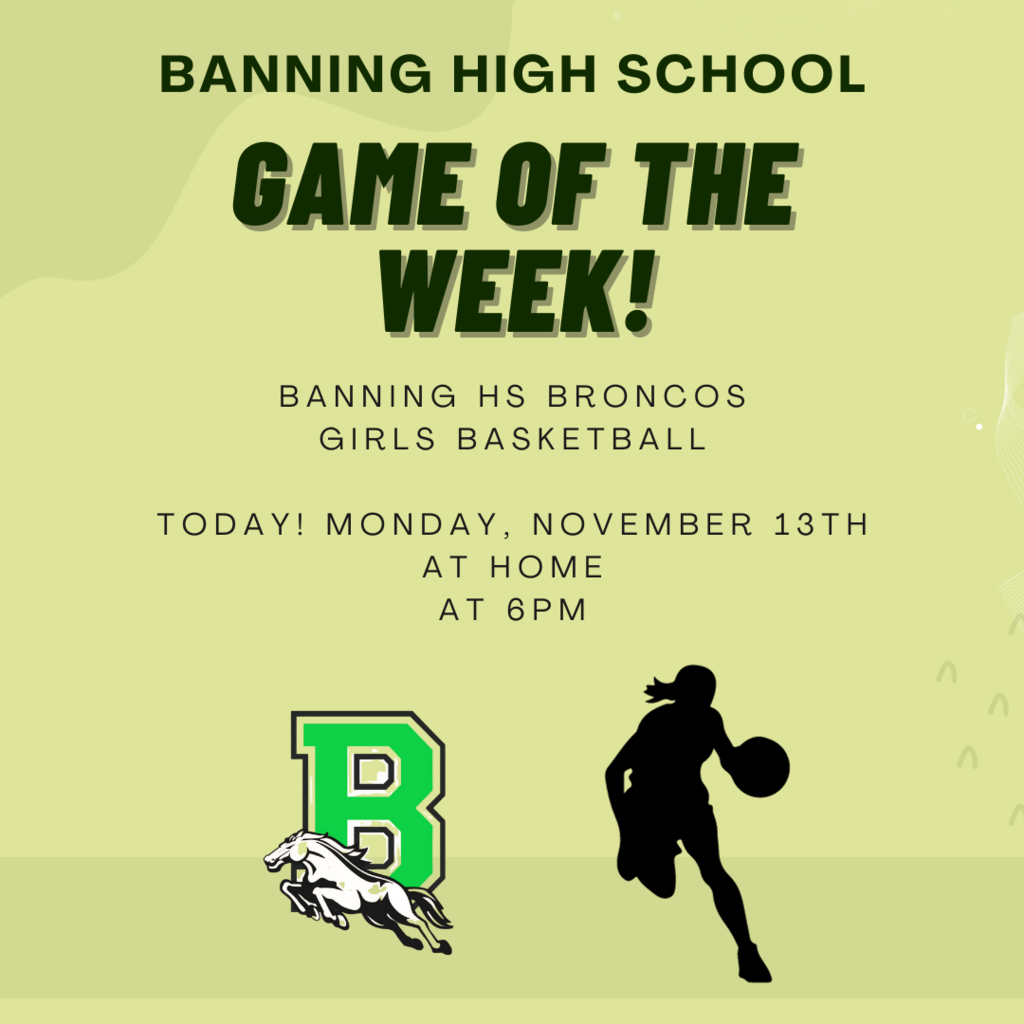 Banning HS Game of the Week: Girls Basketball 11/13 at 6pm HOME