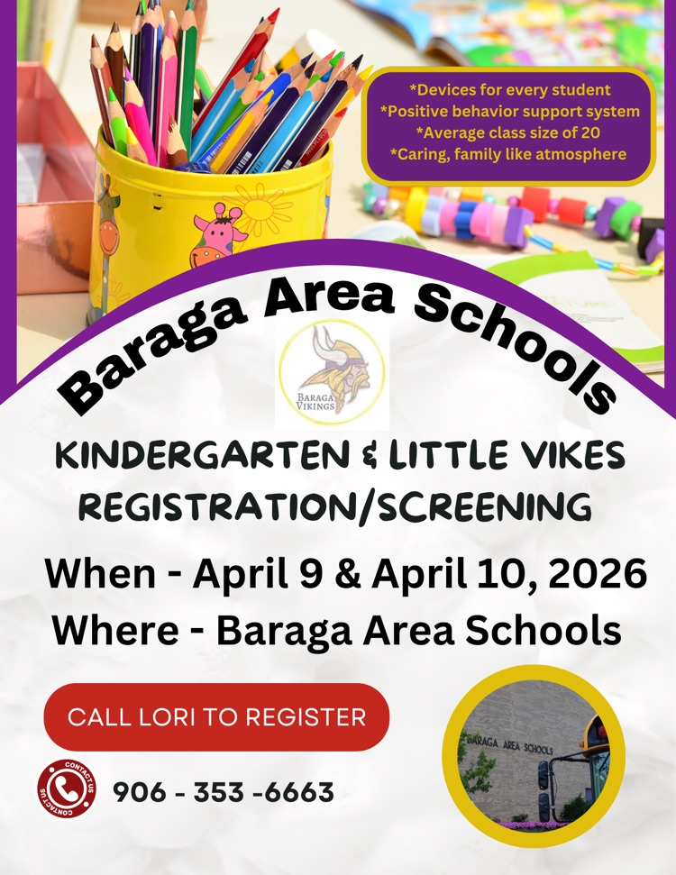Baraga Area Schools Kindergarten Registration on April 9th and 10th