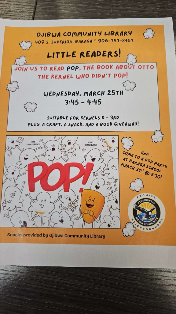 k-3rd students, literacy event at the Ojibwa Community Library 3/25 from 3:45-4:45pm