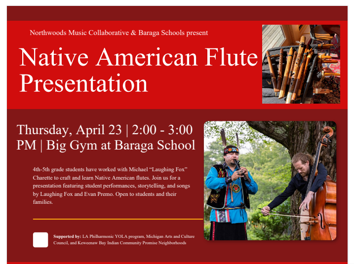 Northwoods Music Collaborative & Baraga Schools present: Native American Flute Presentation