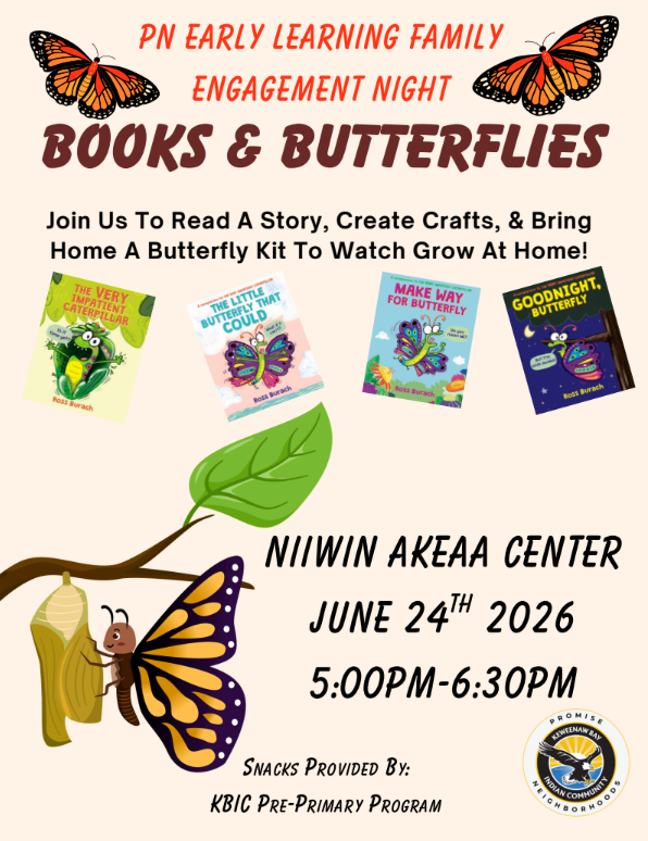 Books and Butterflies June 24 5pm @ Niiwin Akeaa Center
