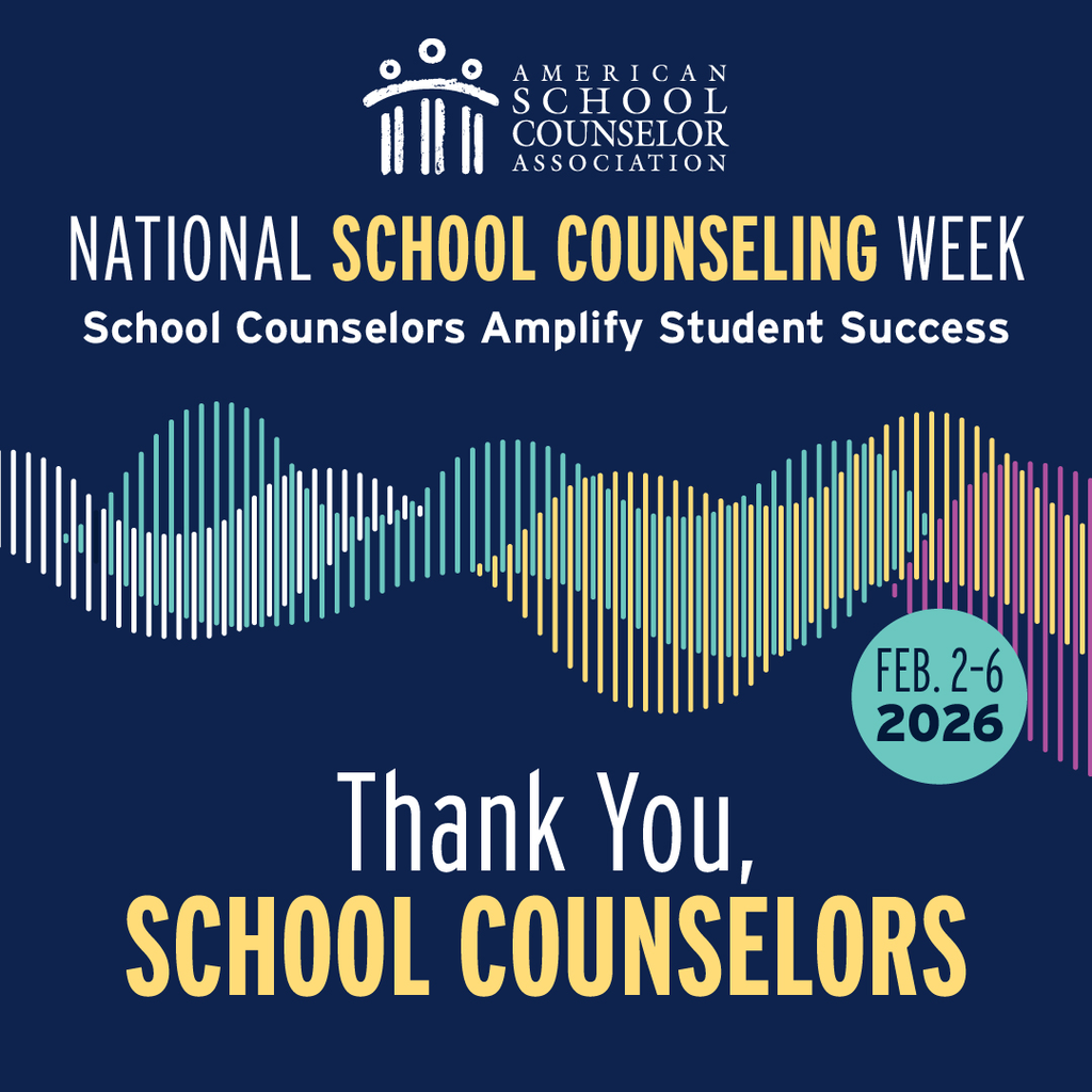 Image thanking school counselors during National School Counselors Week. 