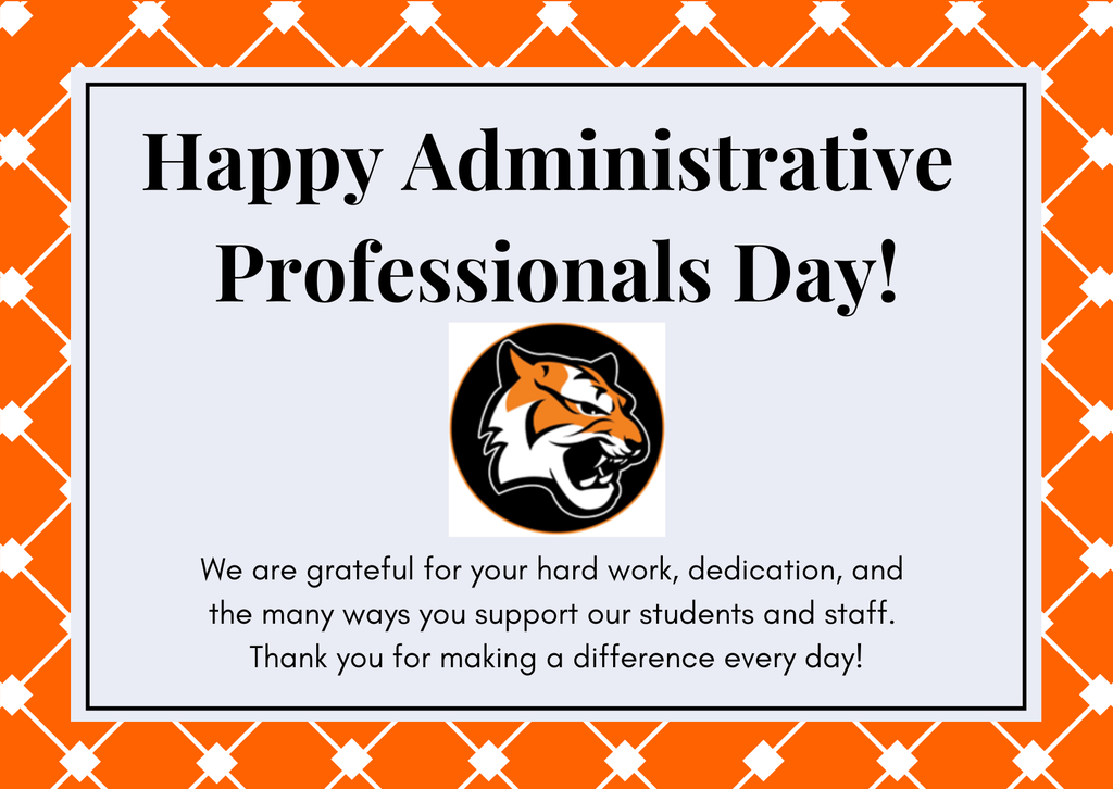 Image of an appreciation message on Administrative Professionals Day with a bengal face logo in the middle. 