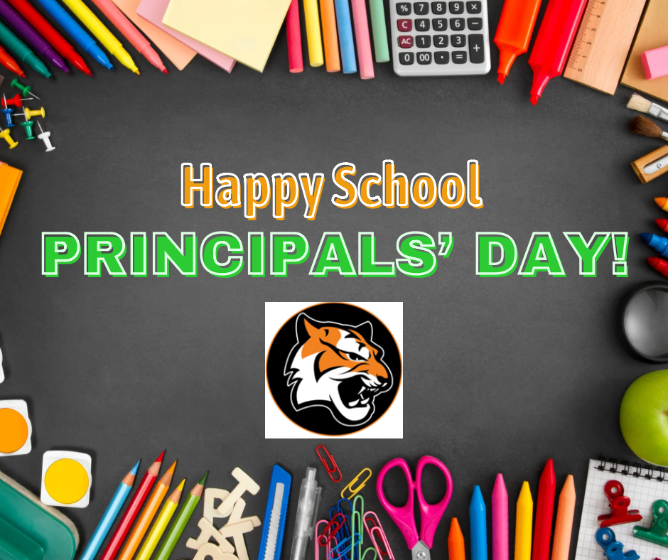 Image of a bengal tiger face stating Happy School Principals' Day. 