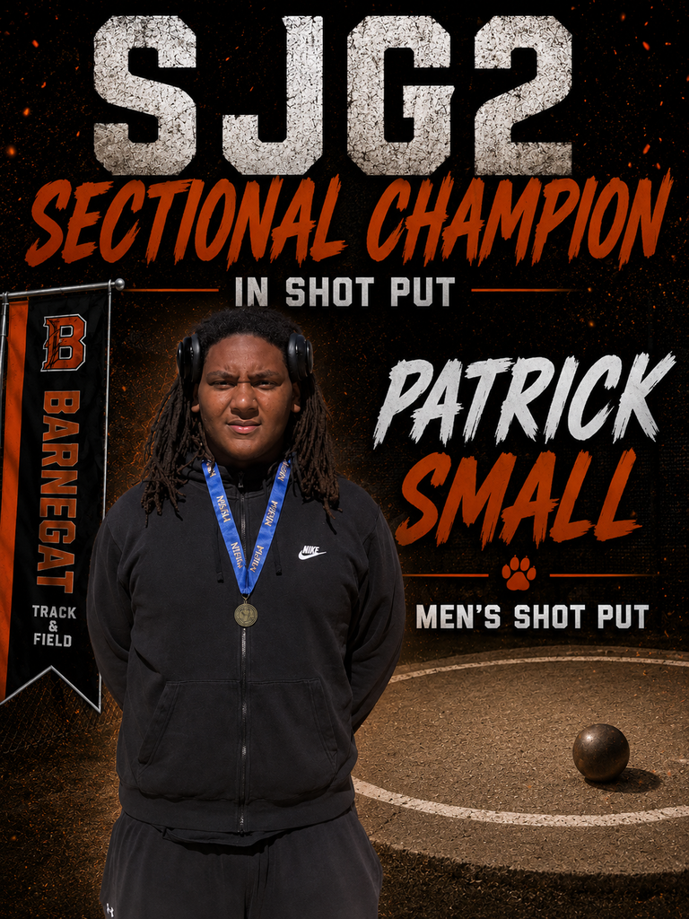 Image of Patrick wearing the medal around his neck with a shot put ring in the background that says SJG2 Sectional Champion Shot Put, his name and a Barnegat Track & Field flag.