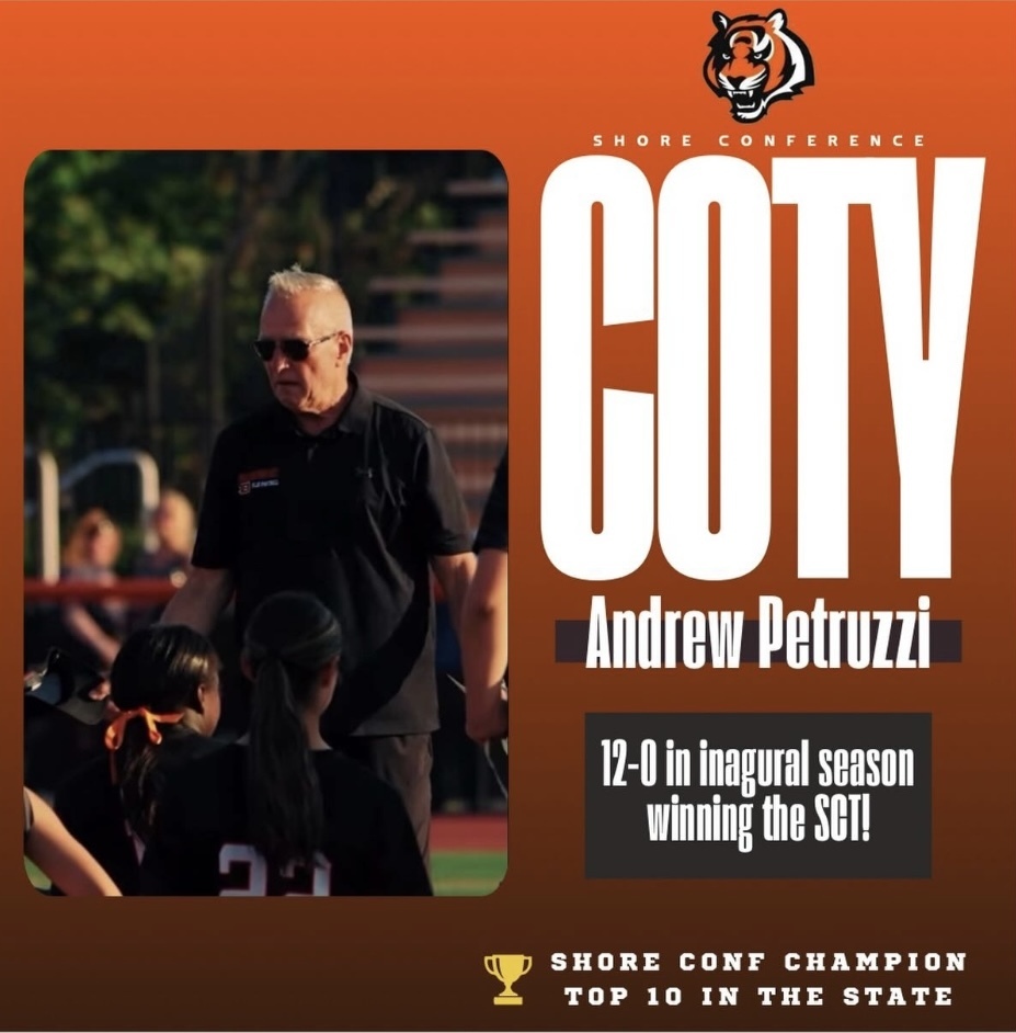 Image of Coach Petruzzi that states COTY, his name, 12-0 inagural season winning the SCT, Shore Conf Champion, and Top 10 in the state.