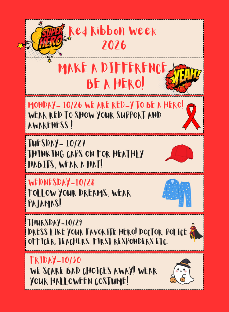 Image of a flyer promoting the Red Ribbon Week spirit days 10/26-10/30: Wear Red, Wear a hat, Wear pajamas, Dress as your favorite hero, and Wear your costume.