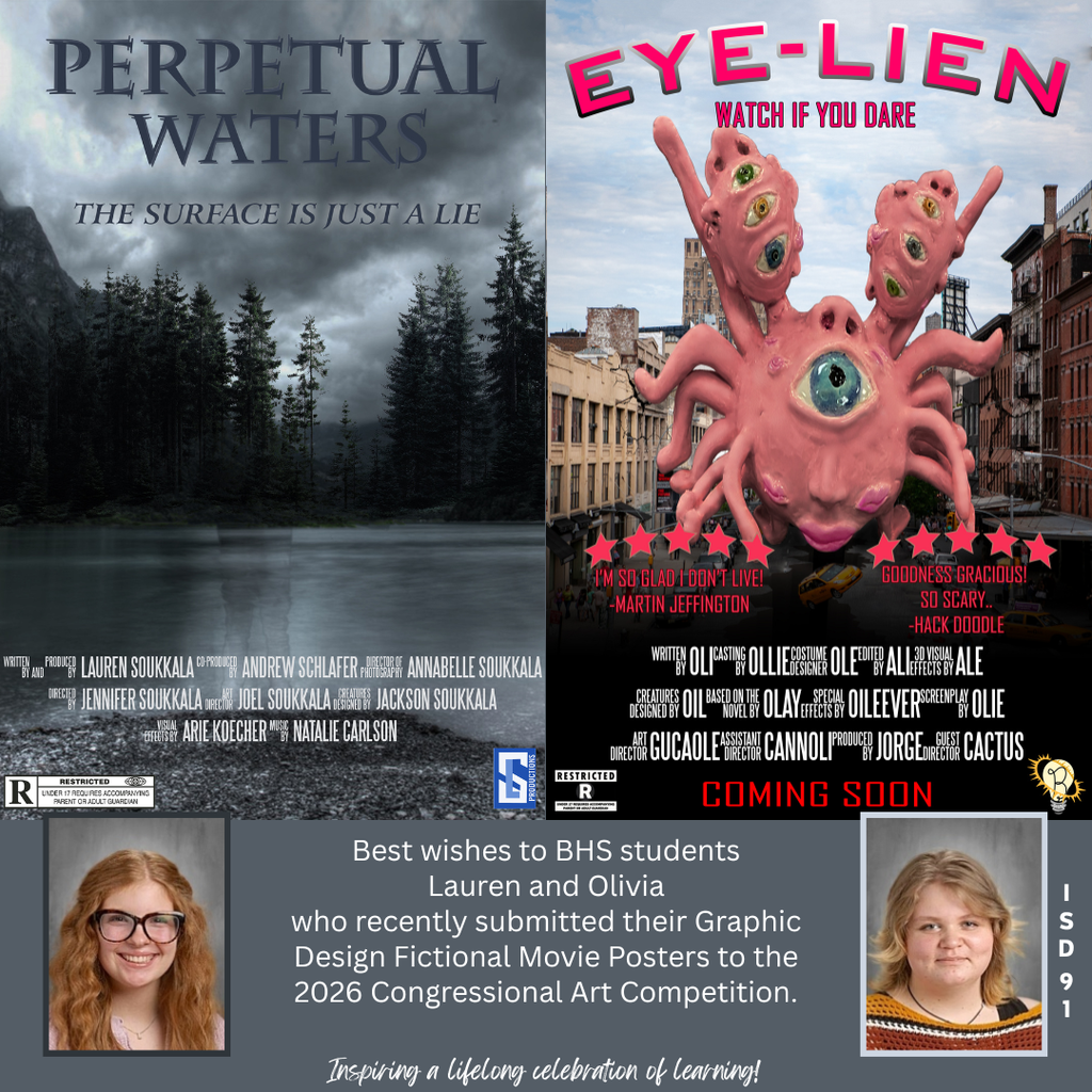 2 movie posters created by BHS students and their school photo - one called Eye-lien and one call Perpetual Waters