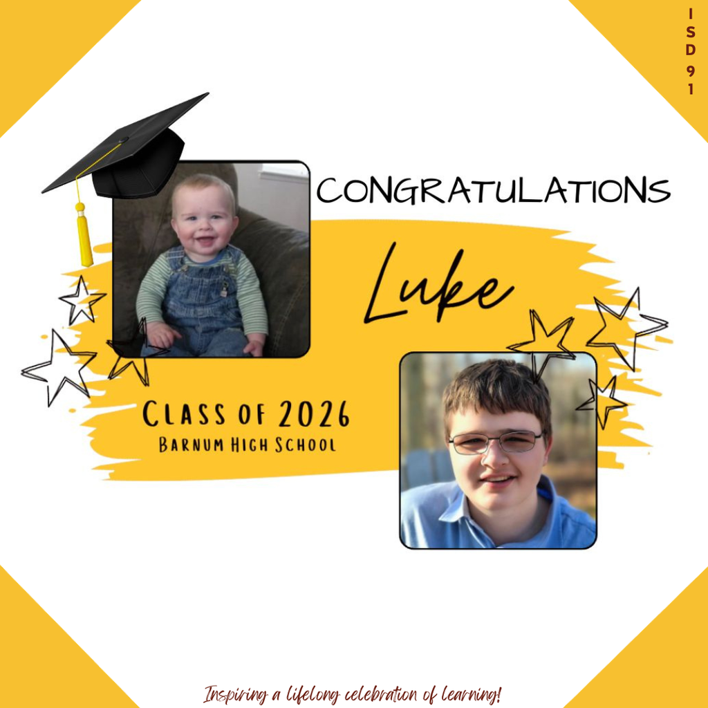 Congrats Barnum Class of 2026 - 2 pics of male graduate, one when young and one current